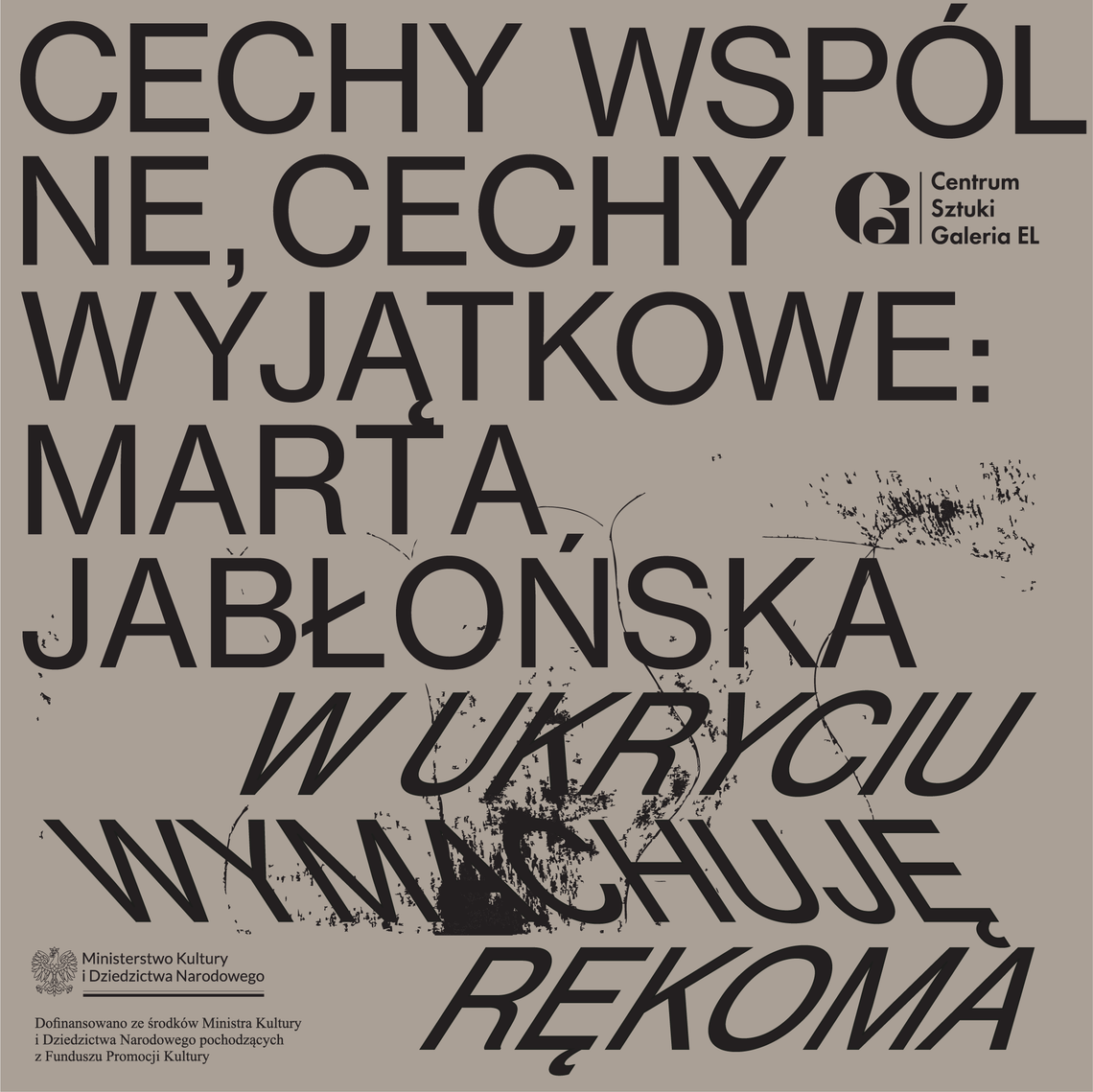 CECHY WSPÓLNE, CECHY WYJĄTKOWE | MARTA JABŁOŃSKA CECHY WSPÓLNE, CECHY WYJĄTKOWE | MARTA JABŁOŃSKA