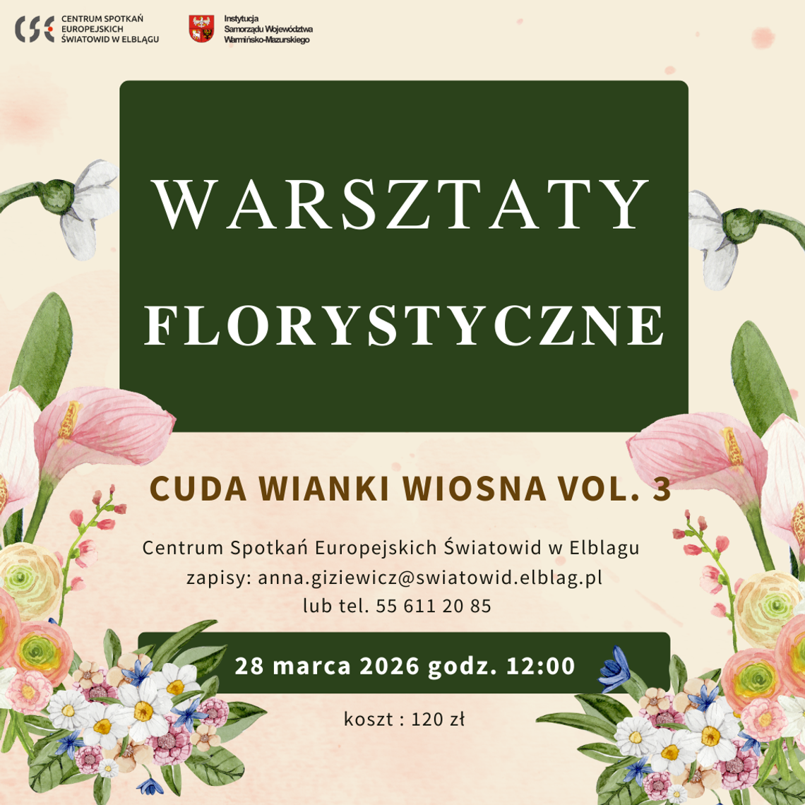 „Cuda Wianki – Wiosna”. Trzecia edycja warsztatów florystycznych w CSE Światowid | 28.03.2026