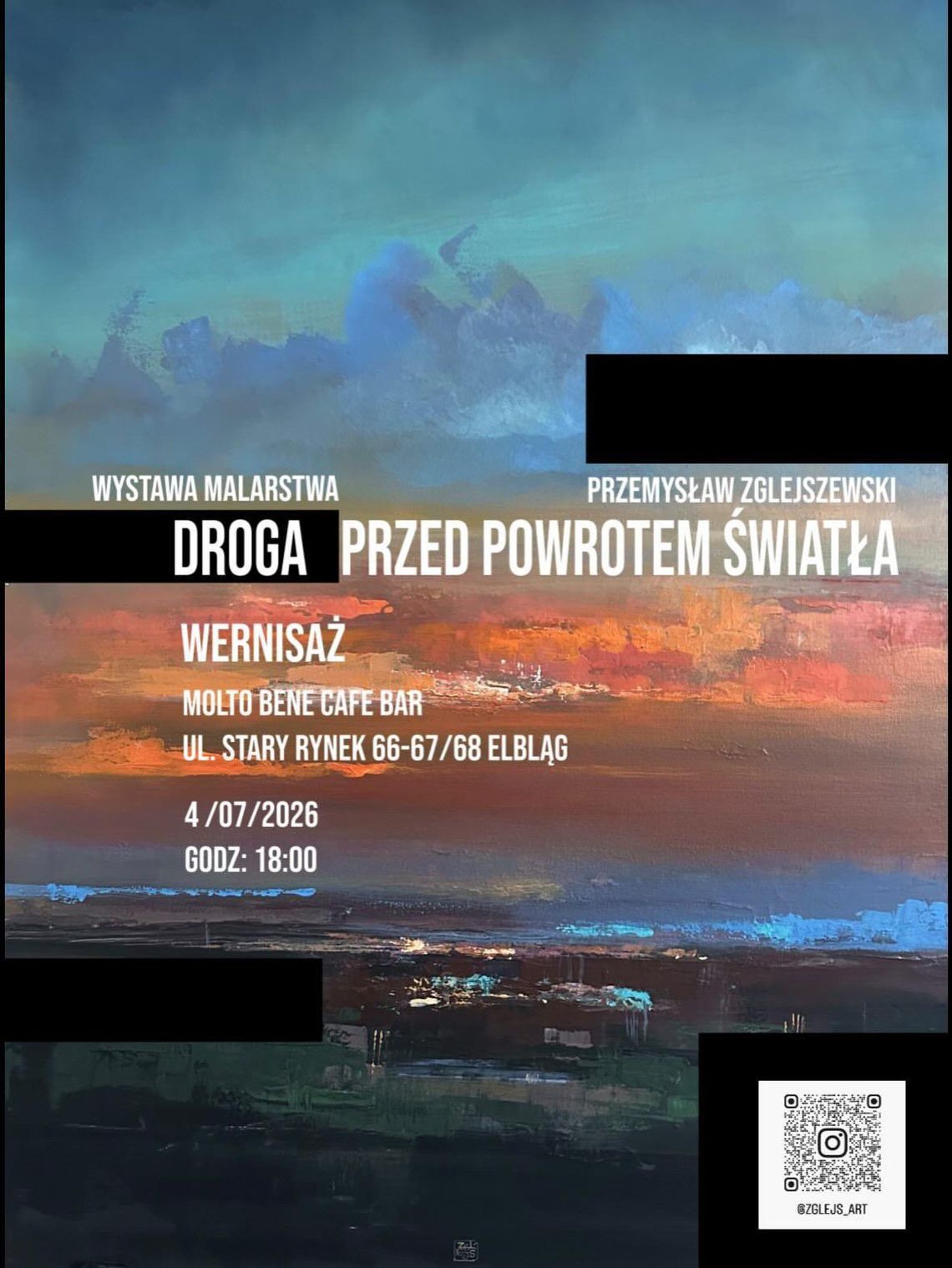 „Droga przed powrotem światła”. Przemysław Zglejszewski zaprasza na wyjątkowy wernisaż w Elblągu