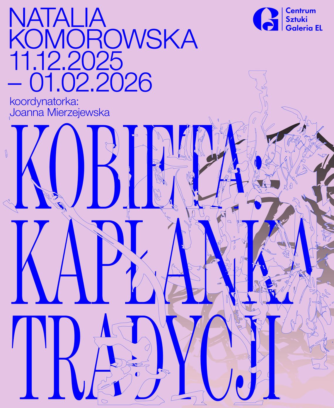 Kobieta: Kapłanka Tradycji - wystawa Natalii Komorowskiej Kobieta: Kapłanka Tradycji - wystawa Natalii Komorowskiej