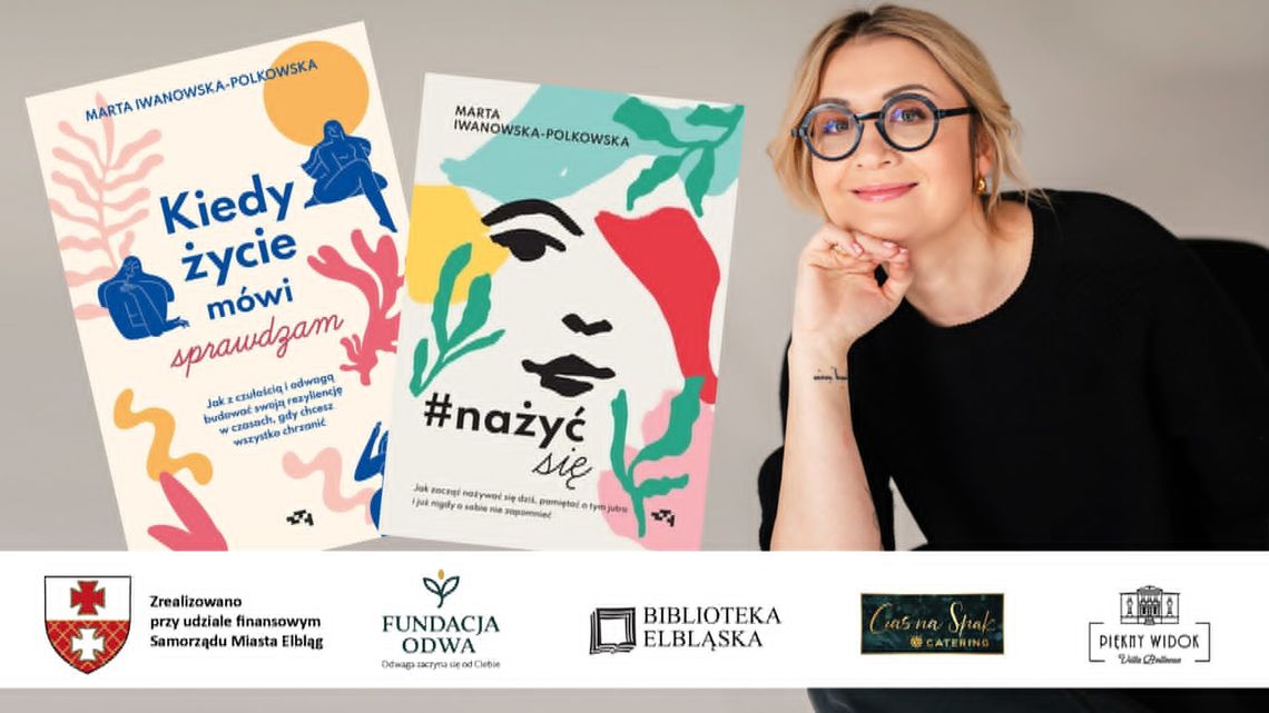 O budowaniu odporności psychicznej z Martą Iwanowską-Polkowską O budowaniu odporności psychicznej z Martą Iwanowską-Polkowską