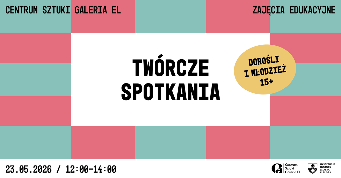 Twórcze Spotkania | Absolutne minimum* Twórcze Spotkania | Absolutne minimum*