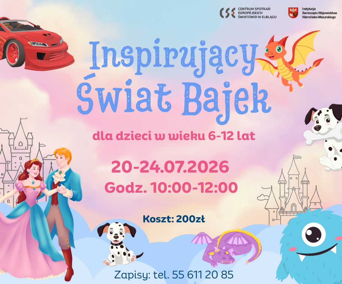Wakacje pełne wyobraźni w CSE „Światowid” - Inspirujący Świat Bajek | 20-24.07.2026